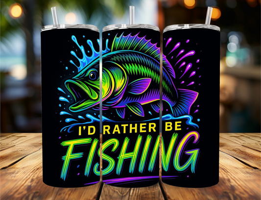 I'd Rather Be Fishing 20oz Tumbler