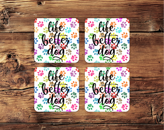 Life Is Better With a Dog – Square Foam Coaster Set